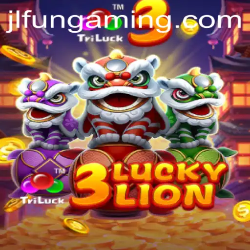 Explore the Thrills of 3LUCKYLION: An Exciting Adventure with JLFUN