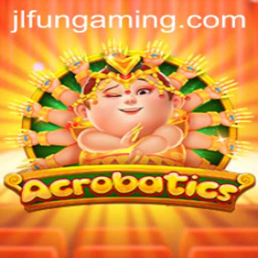 Acrobatics: A Dynamic and Exciting Game with JLFUN