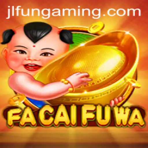 Discover the Enchanting World of FaCaiFuWa: Embrace Fortune with JLFUN