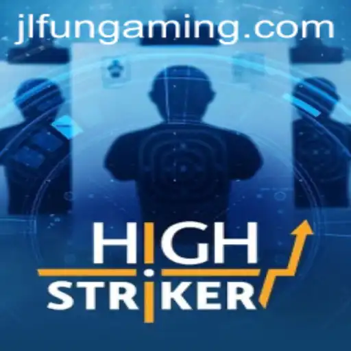 Exploring HighStriker: The Exciting World of JLFUN