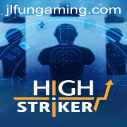 Exploring HighStriker: The Exciting World of JLFUN